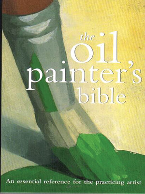 cover image of The Oil Painter's Bible